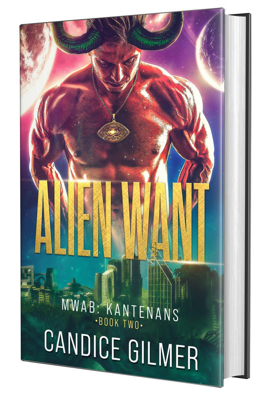 Alien Want - Candice Gilmer Books