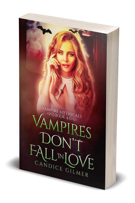 Vampires Don't Fall in Love - Candice Gilmer Books