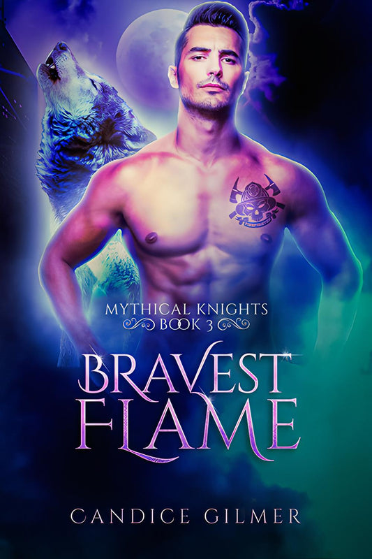 Bravest Flame - Candice Gilmer Books