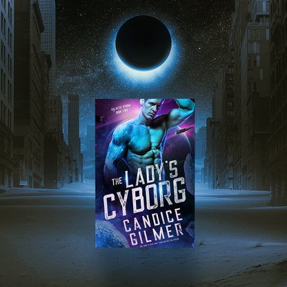 Lady's Cyborg - Candice Gilmer Books